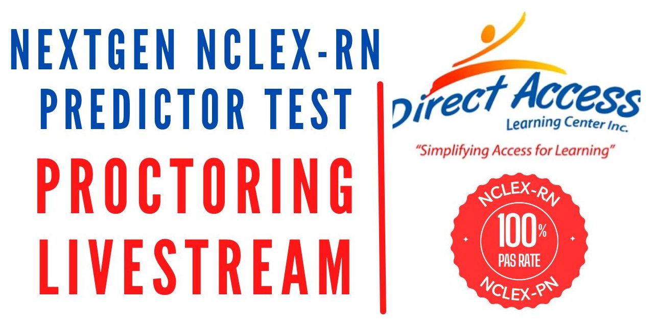 NEXTGEN NCLEX-RN PREDICTOR TEST PROCTORING – LIVESTREAM
